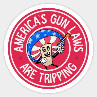 America's Gun Laws Are Tripping - Support Gun Control Sticker